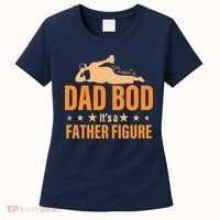 Dad Bod It's A Father Figure Funny  Women's T-Shirt thumb 0