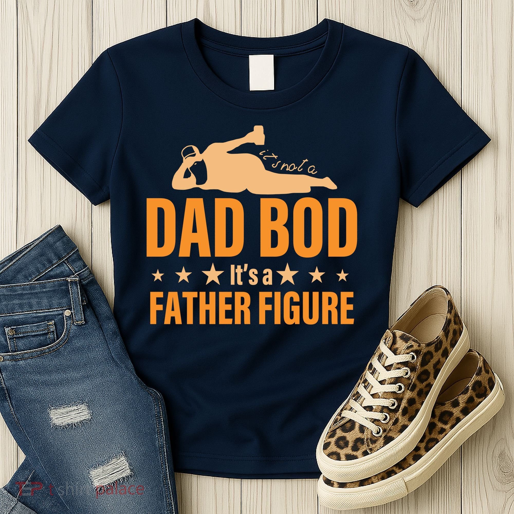 Dad Bod It's A Father Figure Funny  Women's T-Shirt