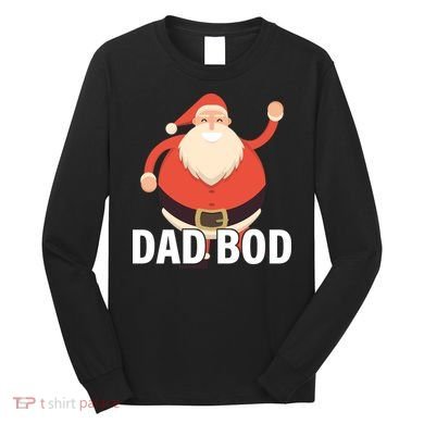 Dad Bod Santa Claus Christmas Long Sleeve Shirt