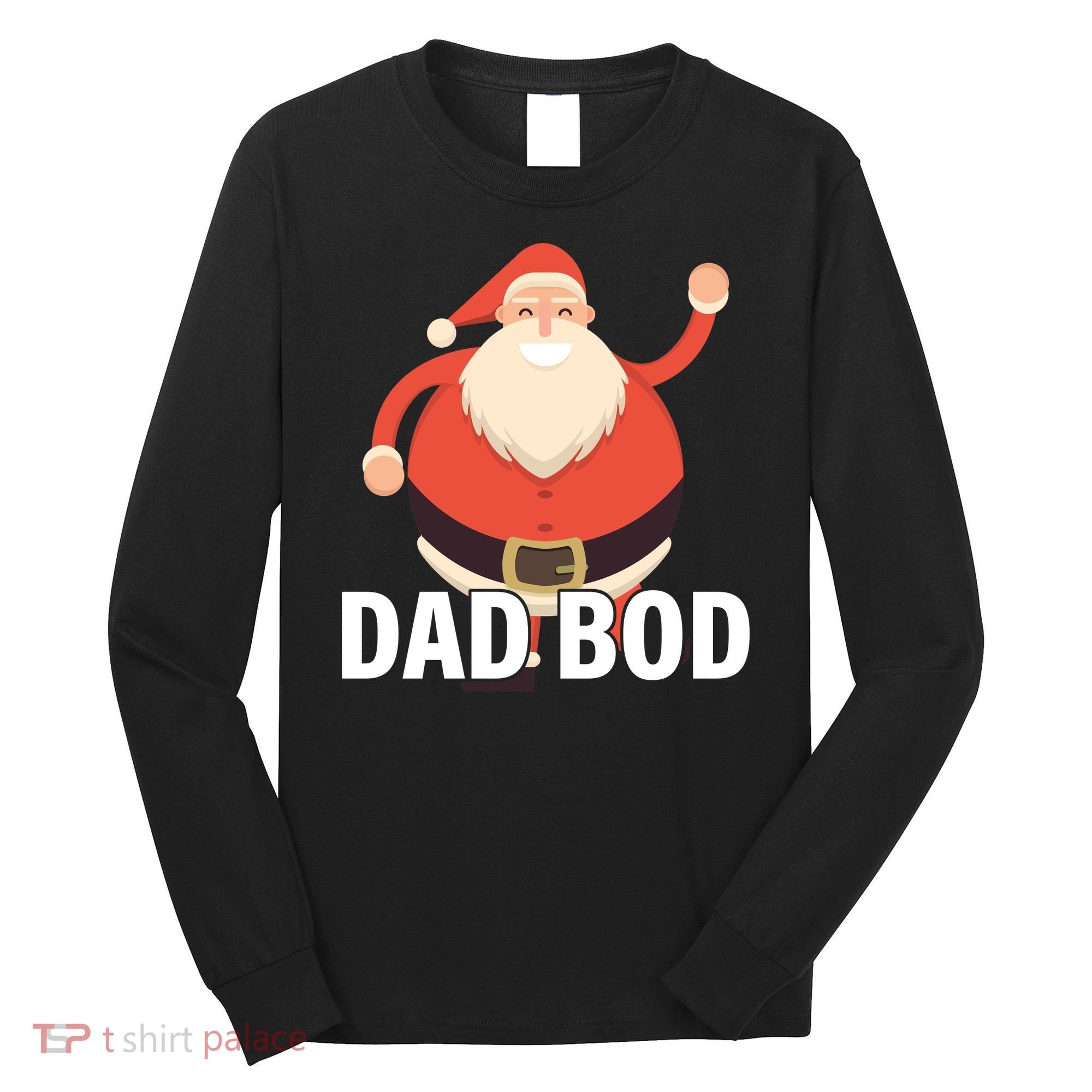 Dad Bod Santa Claus Christmas Long Sleeve Shirt