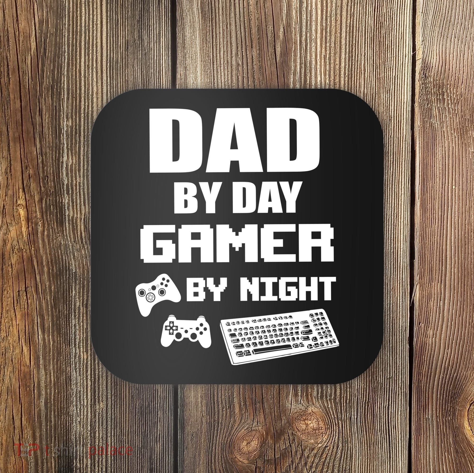 Dad By Day Gamer By Night Coaster