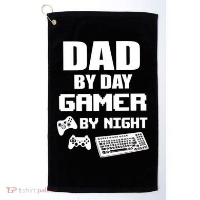 Dad By Day Gamer By Night Golf Towel