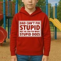 Dad Can't Fit Stupid But He Can What Stupid Does Kids Hoodie thumb 2