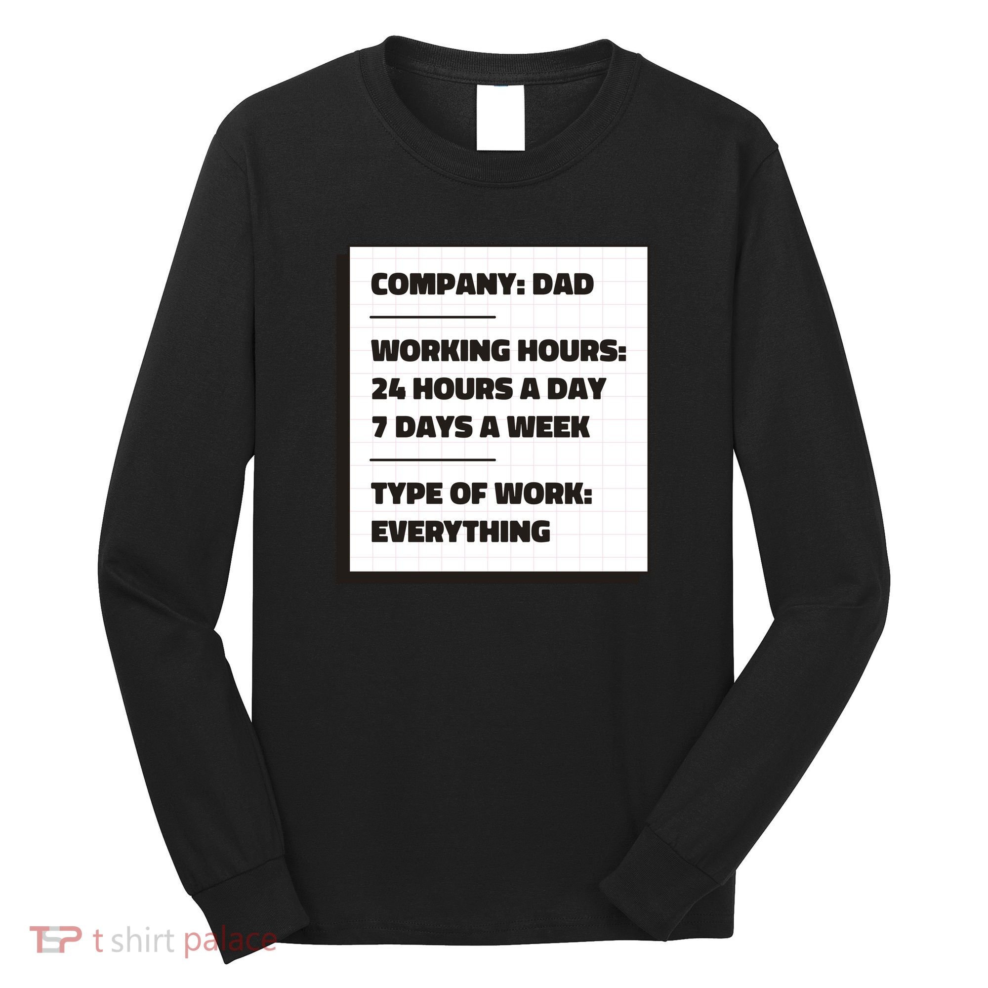 Dad Company Long Sleeve Shirt