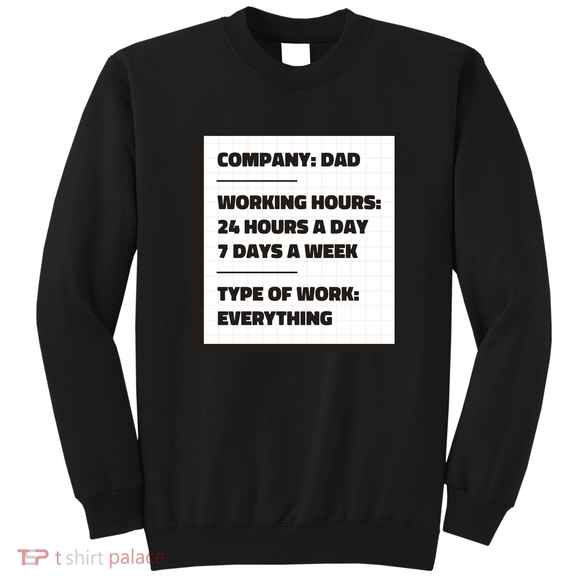 Dad Company Sweatshirt