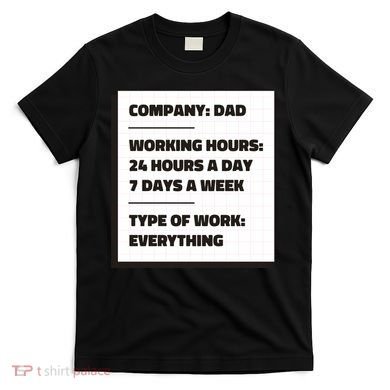 Dad Company T-Shirt