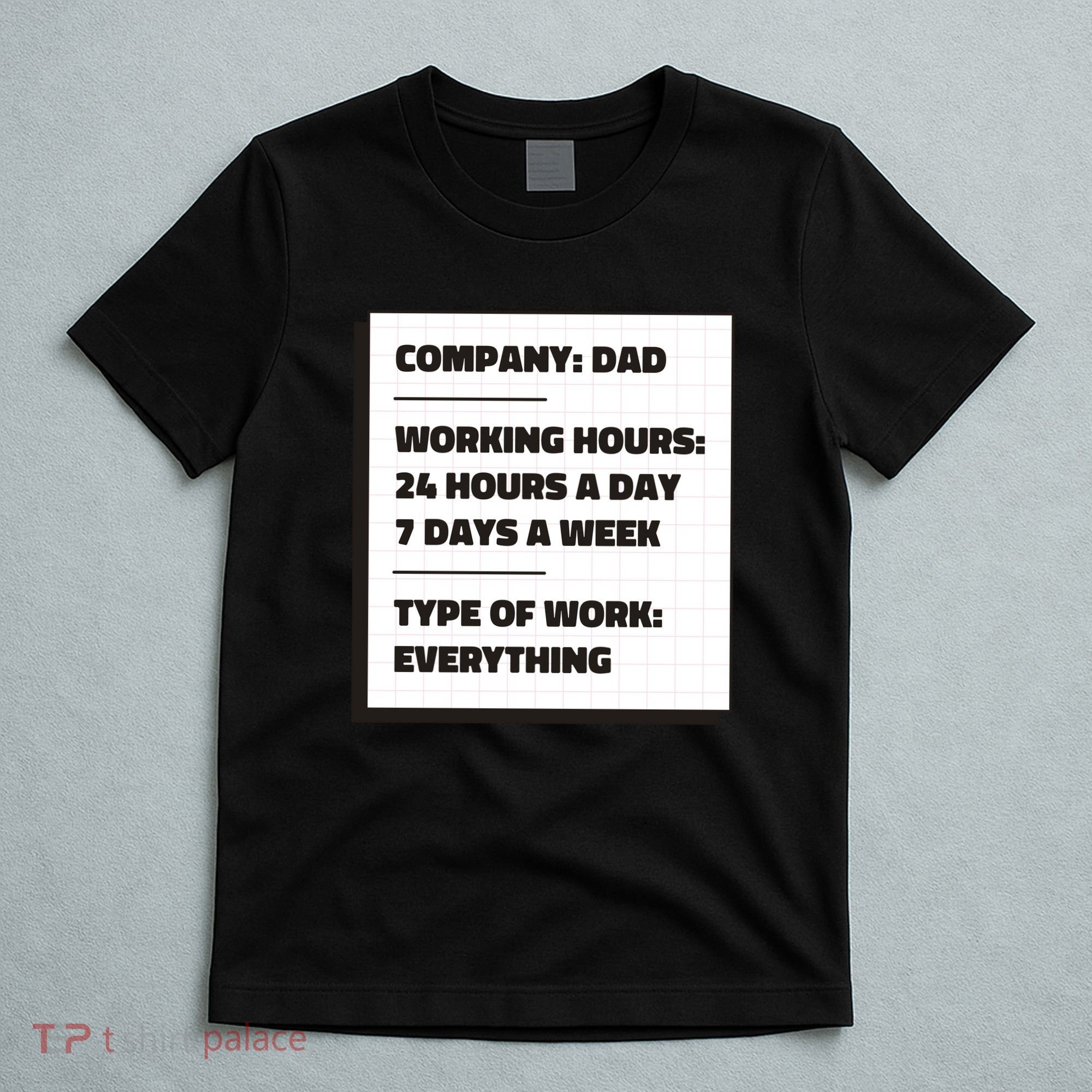 Dad Company T-Shirt