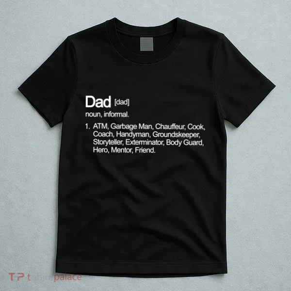 Dad Definition Of All Things T-Shirt