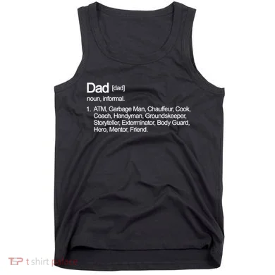 Dad Definition Of All Things Tank Top