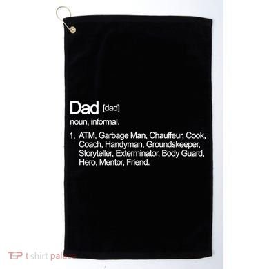 Dad Definition Of All Things Golf Towel