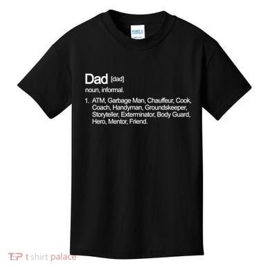 Dad Definition Of All Things Kids T-Shirt