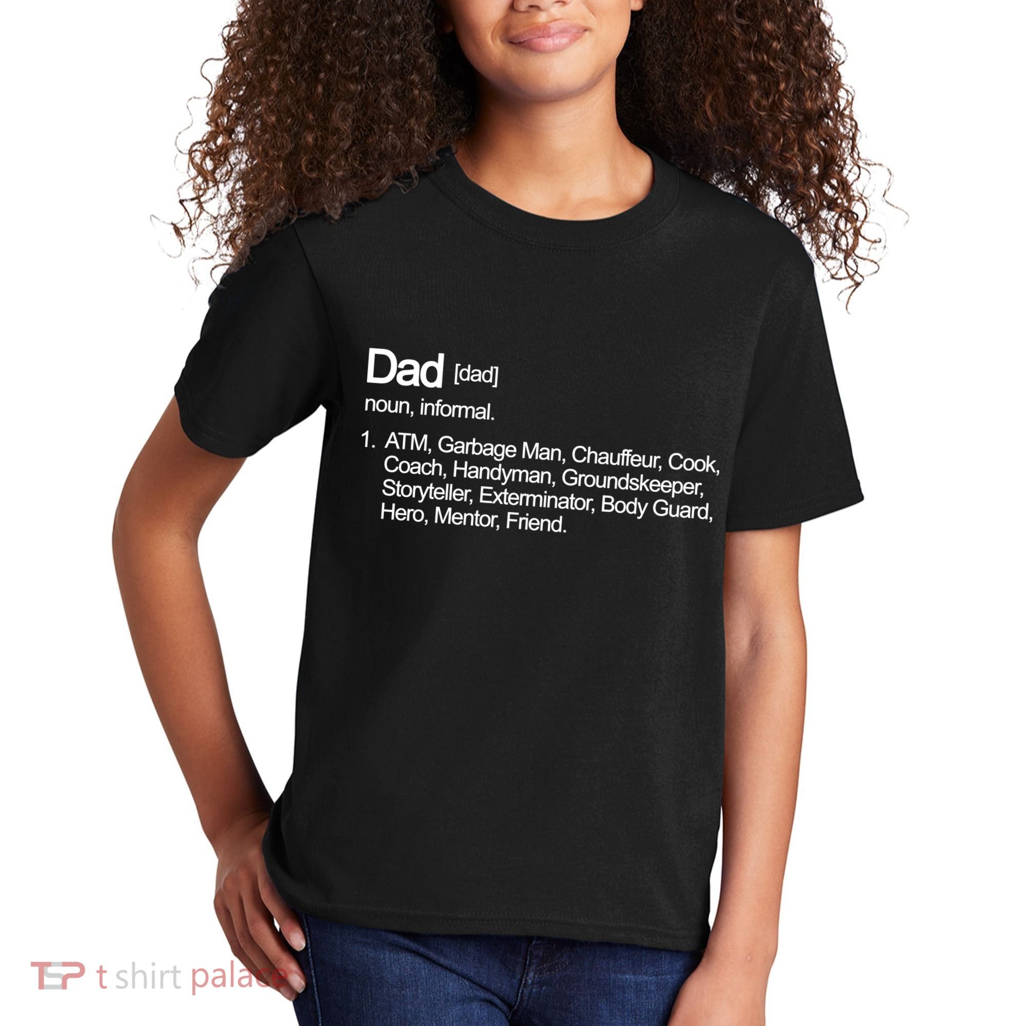 Dad Definition Of All Things Kids T-Shirt