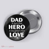 Dad First Hero And Love Button thumb 0