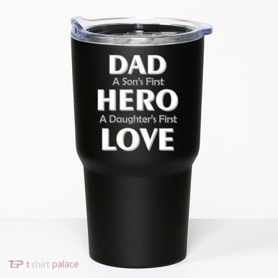Dad First Hero And Love Tumbler