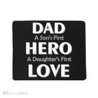 Dad First Hero And Love Mousepad thumb 0