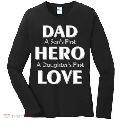 Dad First Hero And Love Women's Long Sleeve Shirt