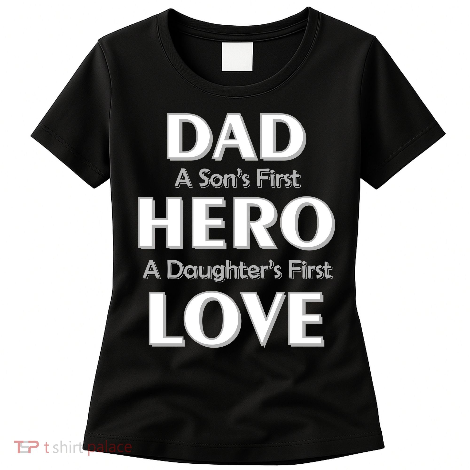 Dad First Hero And Love Women's T-Shirt
