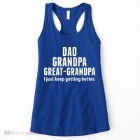 Dad Grandpa Great-Grandpa I Just Keep Getting Better Women's Tank Top thumb 0