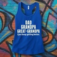 Dad Grandpa Great-Grandpa I Just Keep Getting Better Women's Tank Top thumb 3