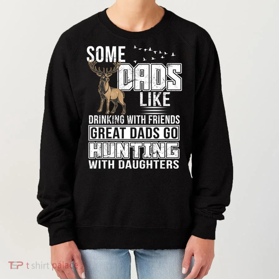 Dad Hunting With Daughters Women's Sweatshirt