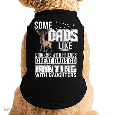Dad Hunting With Daughters Doggie Tank