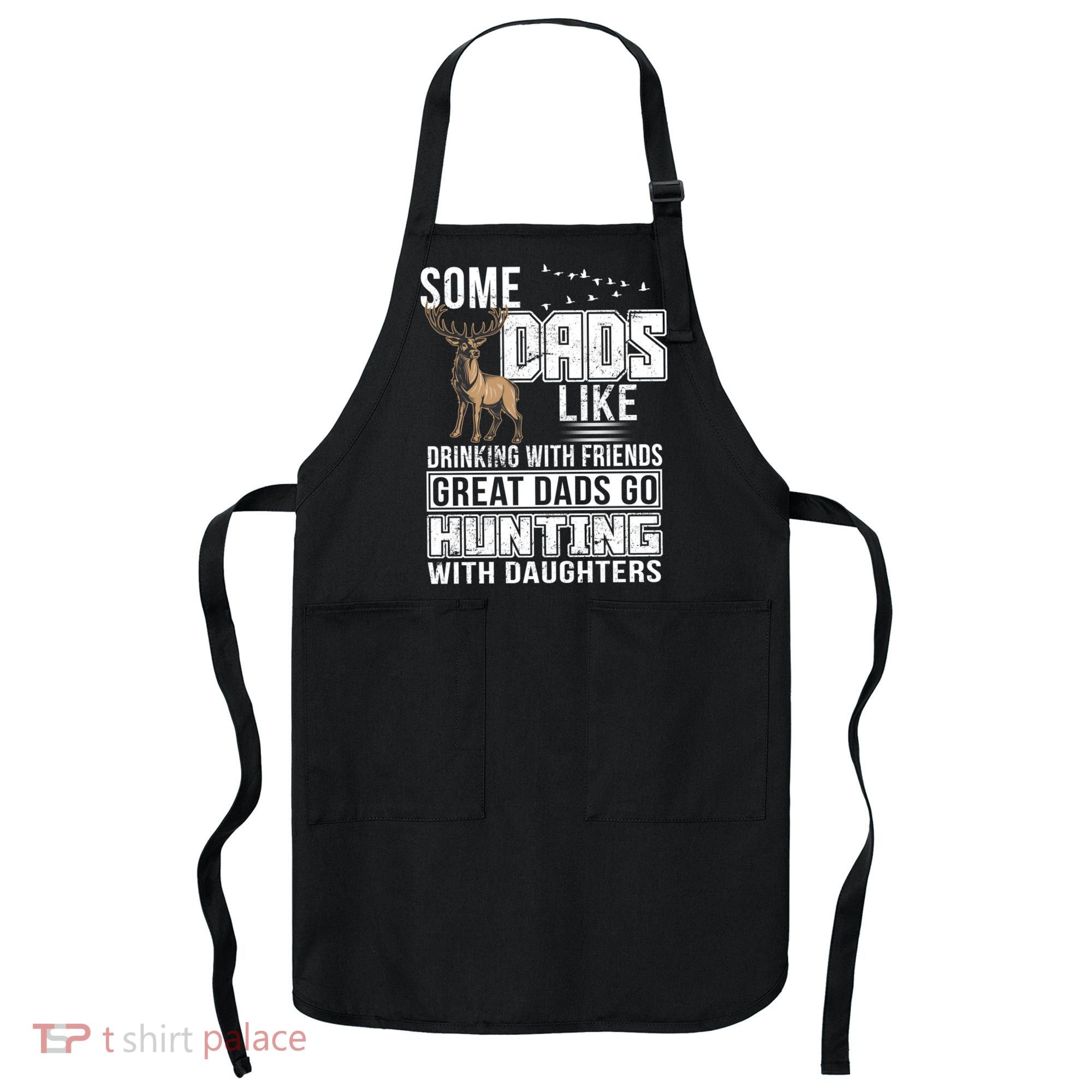 Dad Hunting With Daughters Apron