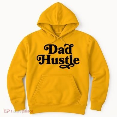 Dad Hustle Hoodie