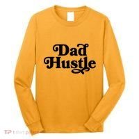 Dad Hustle Long Sleeve Shirt thumb 0