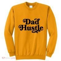 Dad Hustle Sweatshirt thumb 0