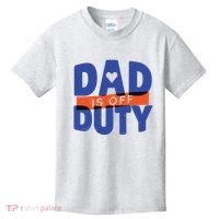 Dad Is Off Duty Kids T-Shirt thumb 0