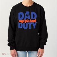 Dad Is Off Duty Women's Sweatshirt thumb 0