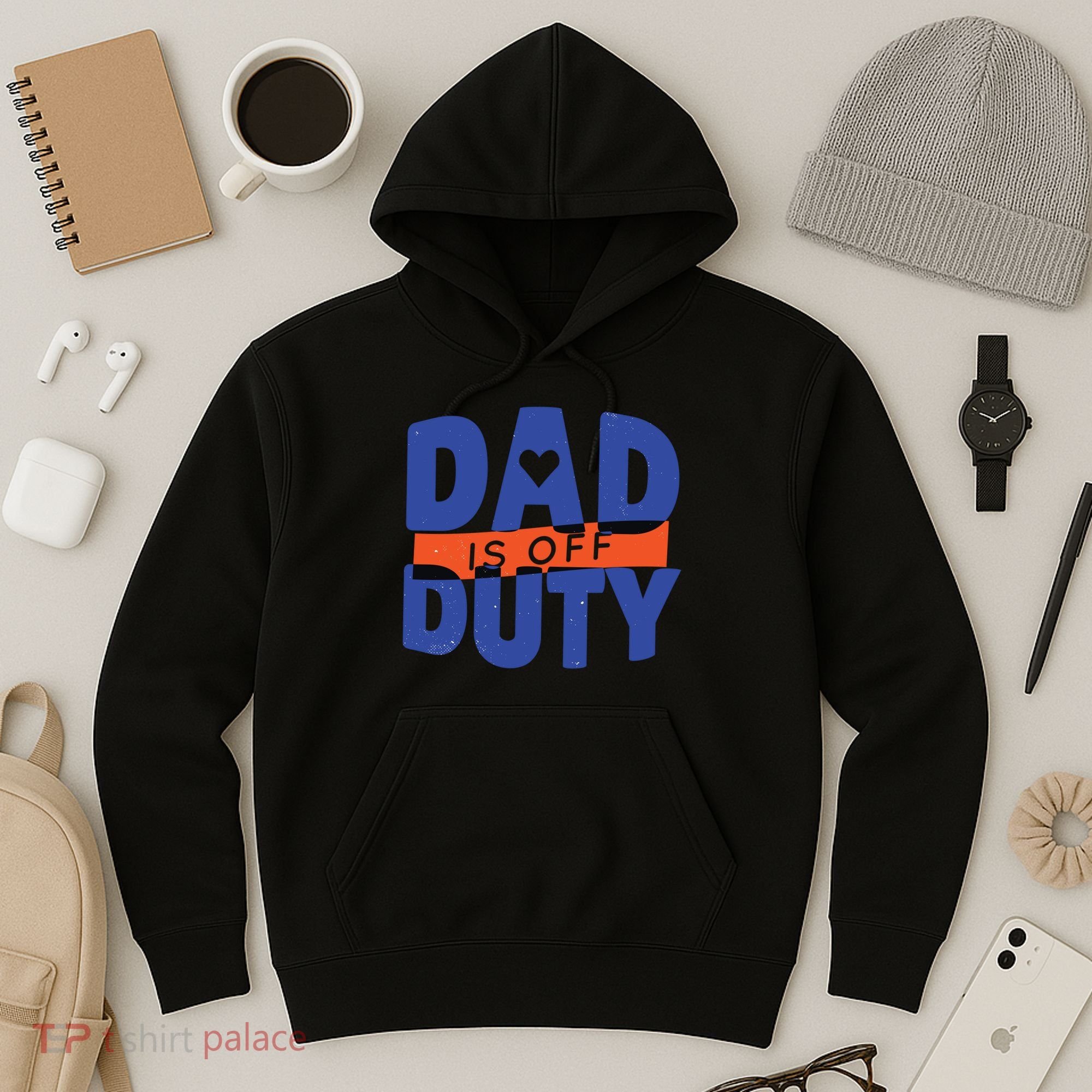 Dad Is Off Duty Hoodie