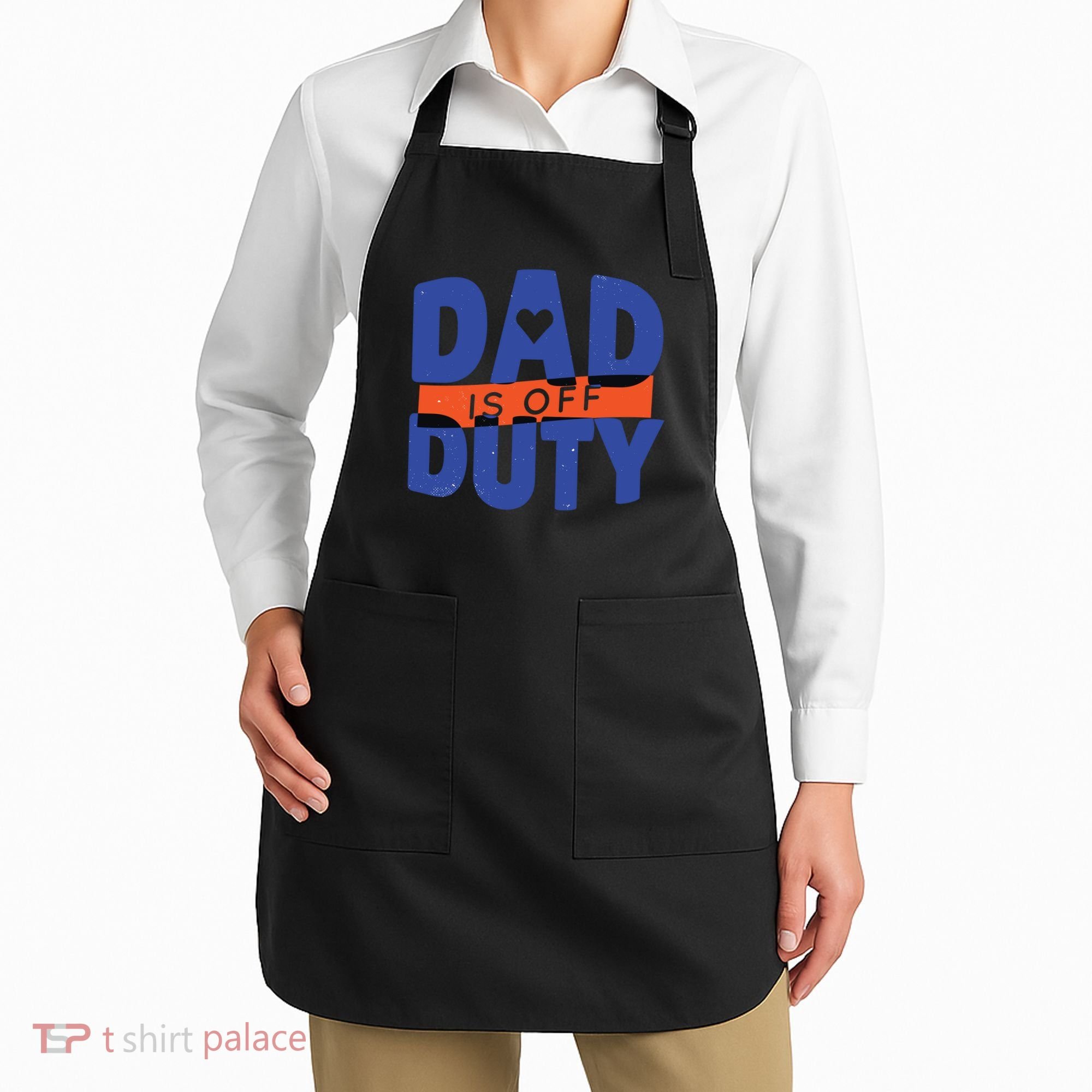Dad Is Off Duty Apron