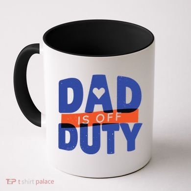 Dad Is Off Duty Coffee Mug