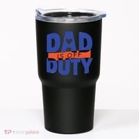 Dad Is Off Duty Tumbler thumb 0