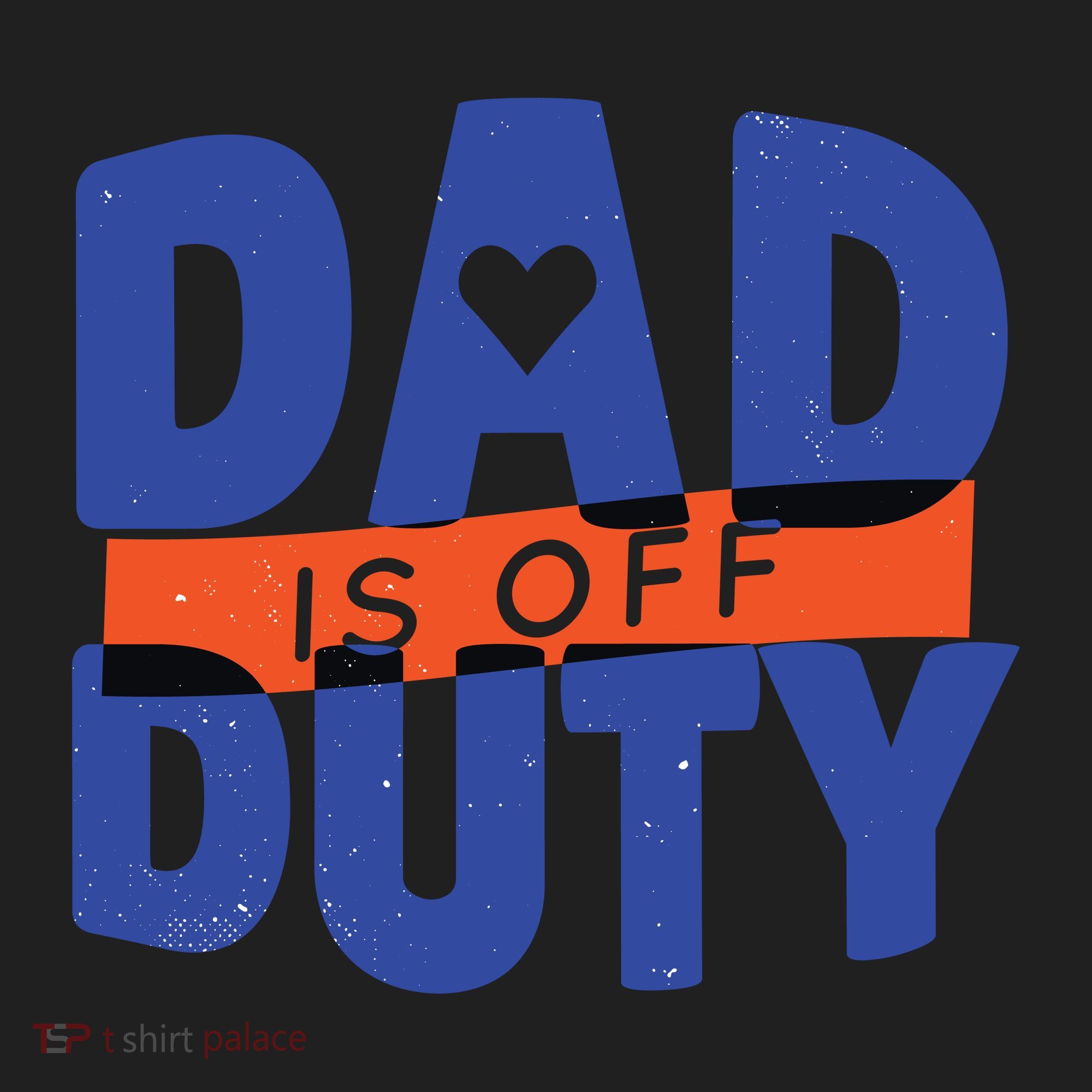 Dad Is Off Duty Tumbler
