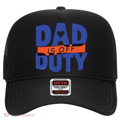 Dad Is Off Duty Hat