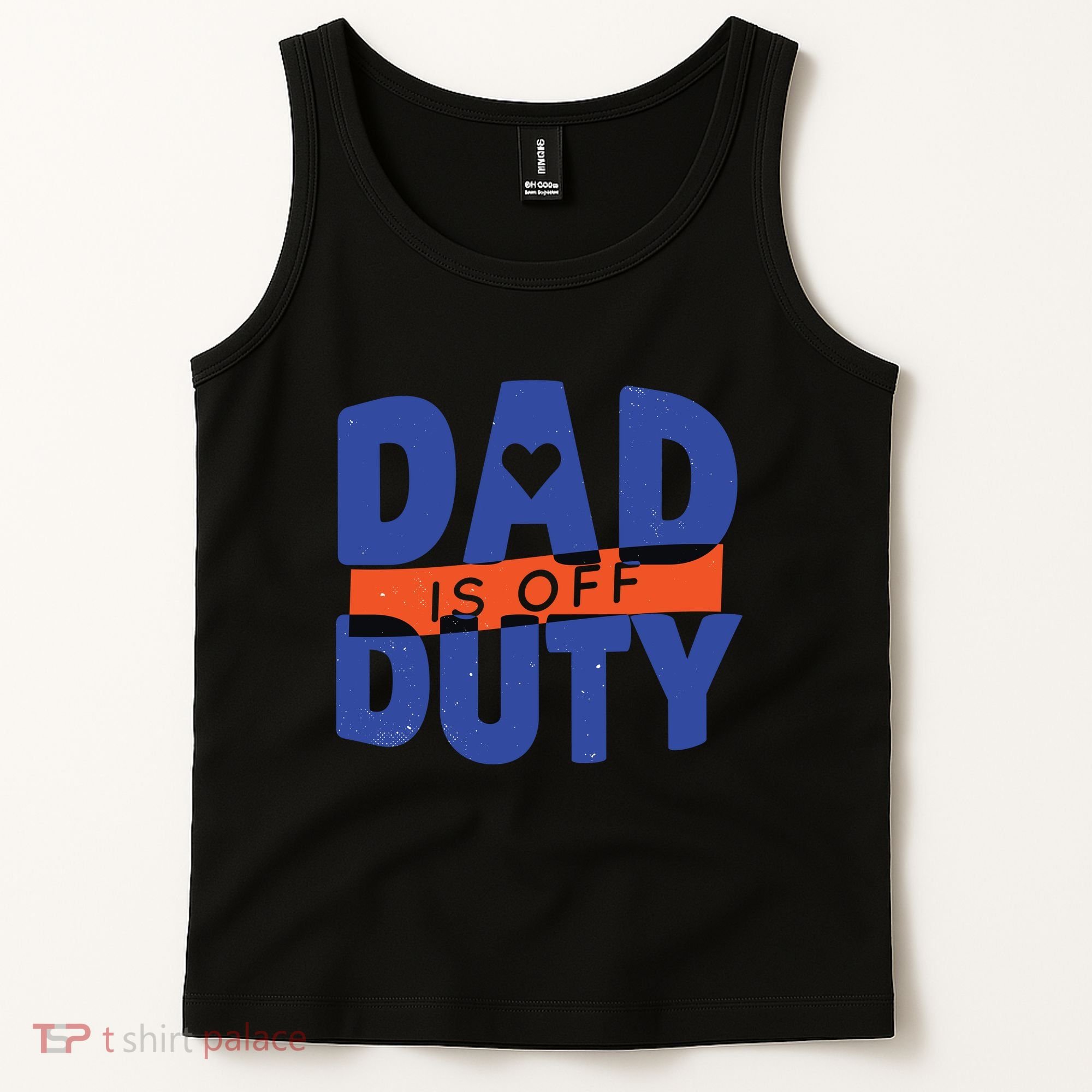 Dad Is Off Duty Tank Top