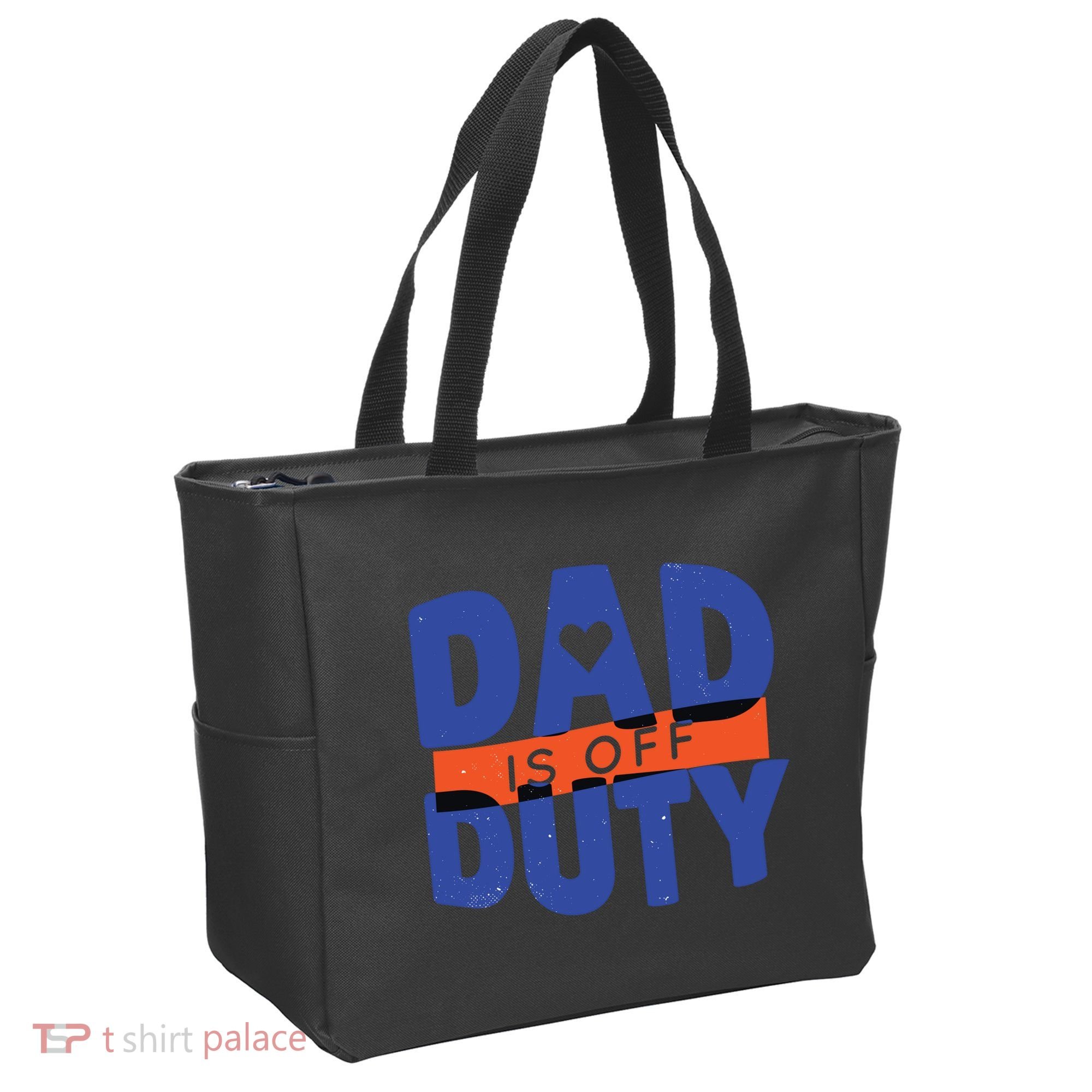 Dad Is Off Duty Tote Bag