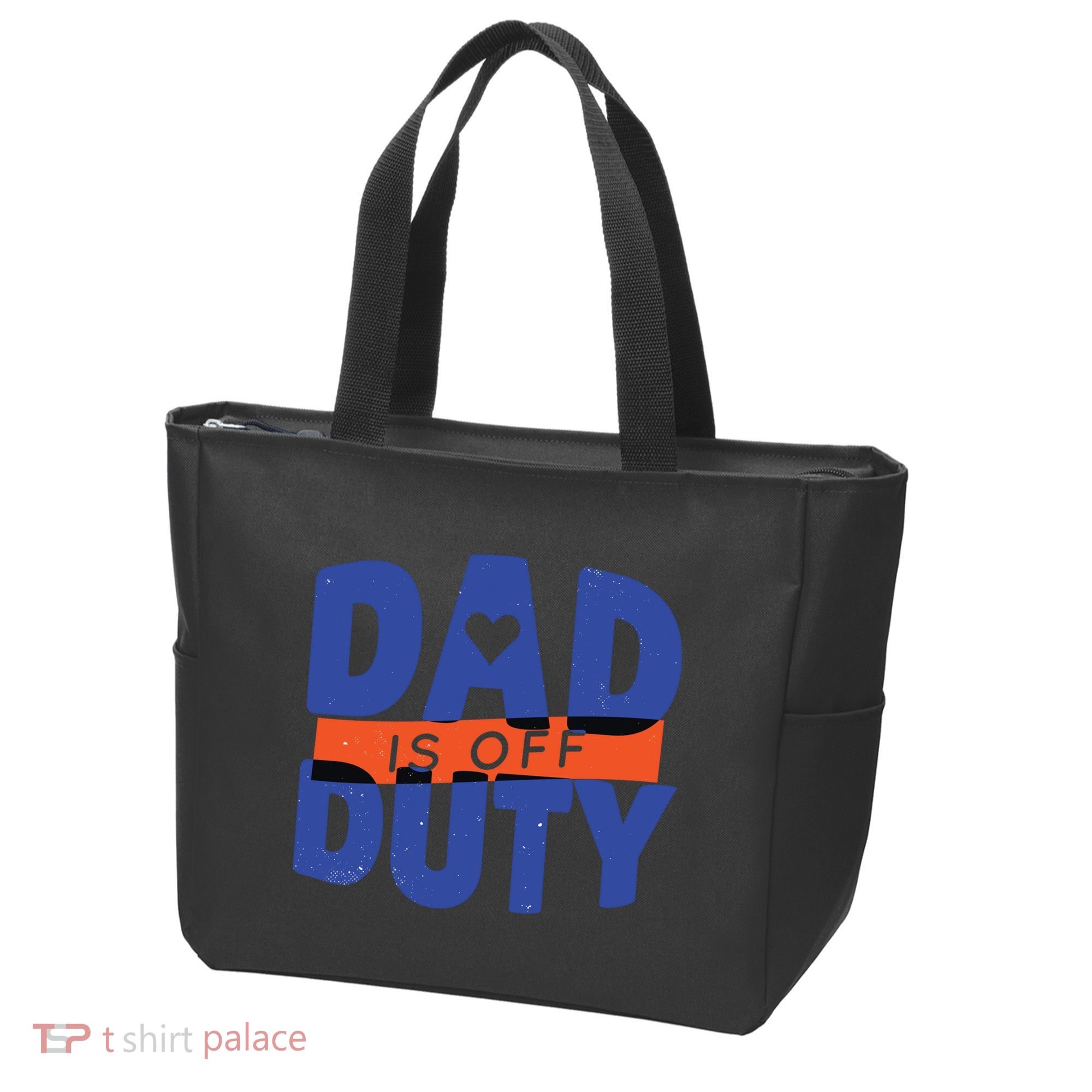 Dad Is Off Duty Tote Bag