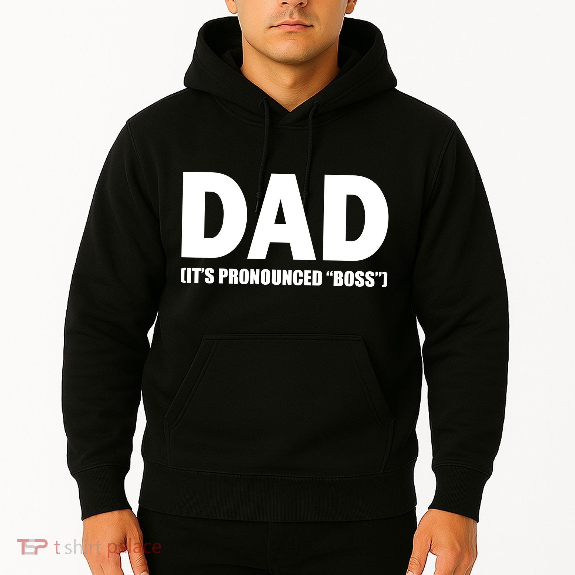 Dad It's Pronounced Boss Hoodie