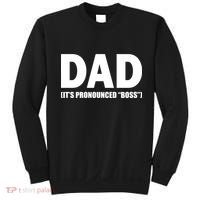 Dad It's Pronounced Boss Sweatshirt thumb 0