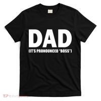 Dad It's Pronounced Boss T-Shirt thumb 0