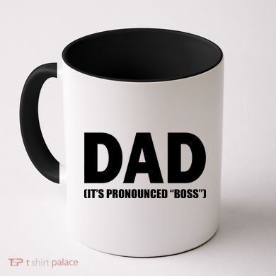 Dad It's Pronounced Boss Coffee Mug