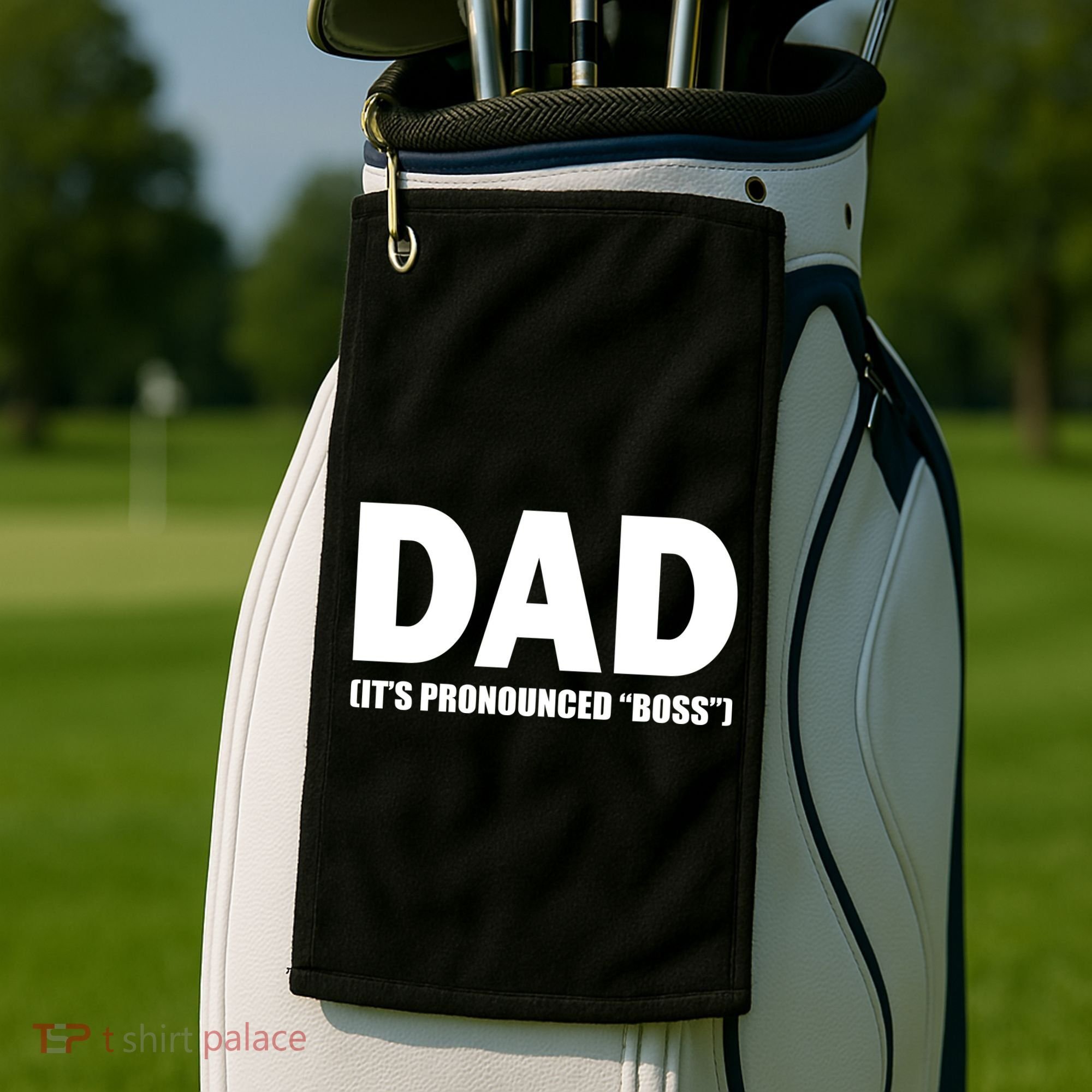 Dad It's Pronounced Boss Golf Towel