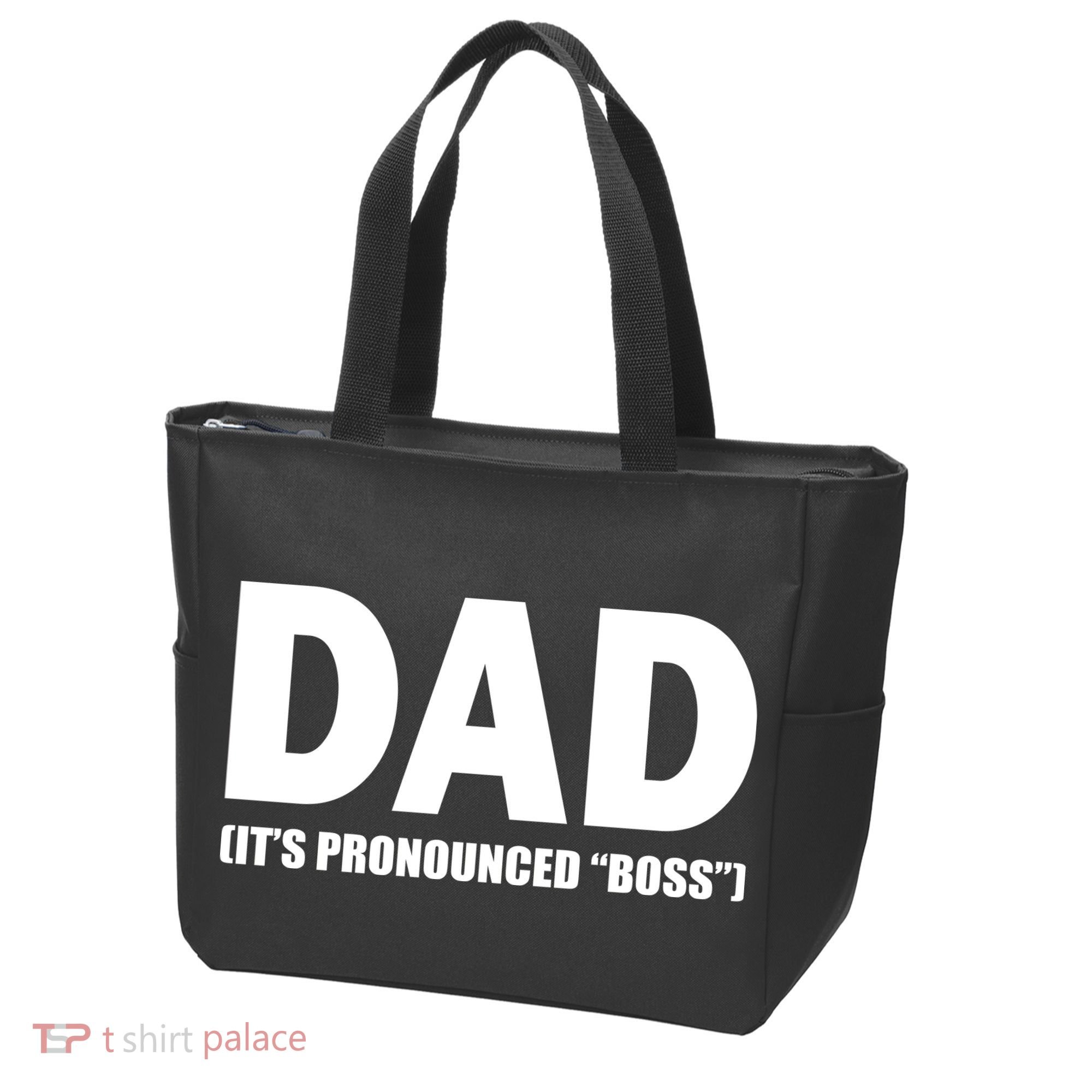 Dad It's Pronounced Boss Tote Bag