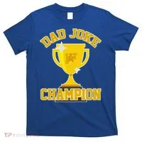 Dad Joke Champion T-Shirt thumb 0