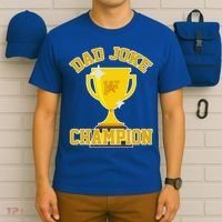 Dad Joke Champion T-Shirt thumb 6