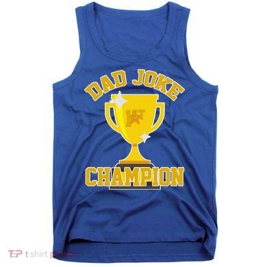 Dad Joke Champion Tank Top