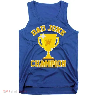 Dad Joke Champion Tank Top